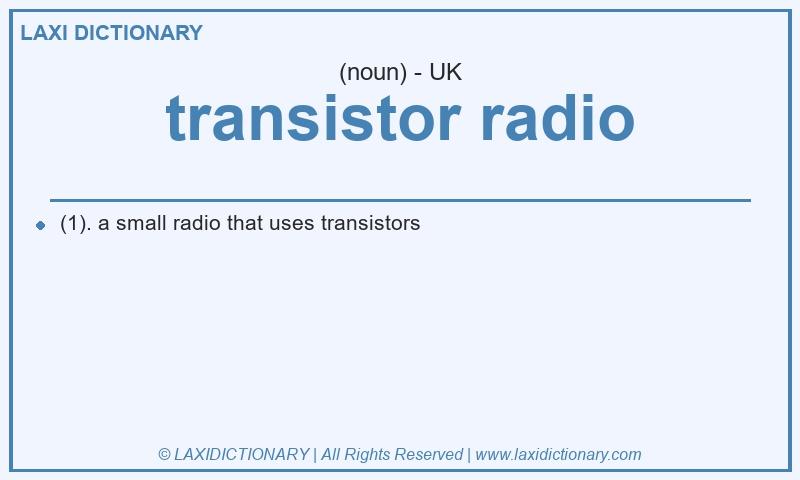 Definition transistor radio in British English