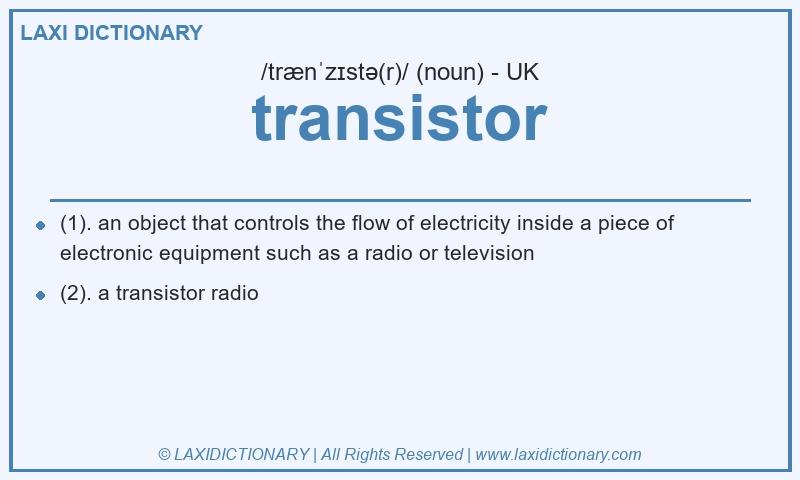 Definition transistor in British English