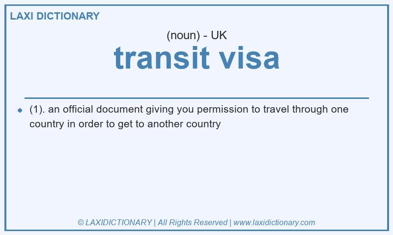 Definition transit visa in British English