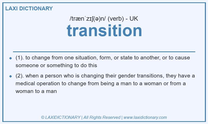 Definition transition in British English