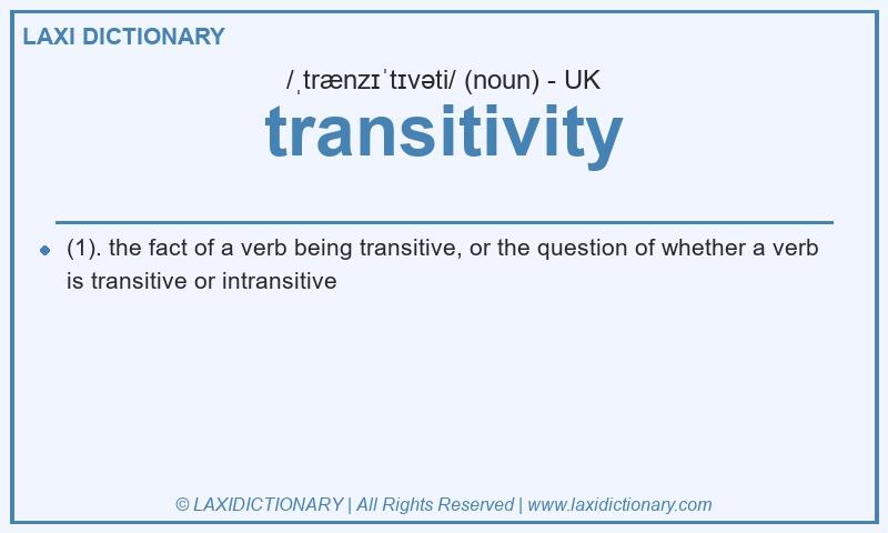 Definition transitivity in British English