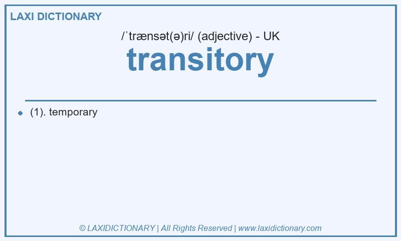 Definition transitory in British English