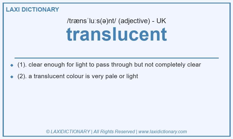 Definition translucent in British English
