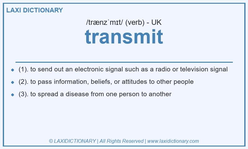 Definition transmit in British English