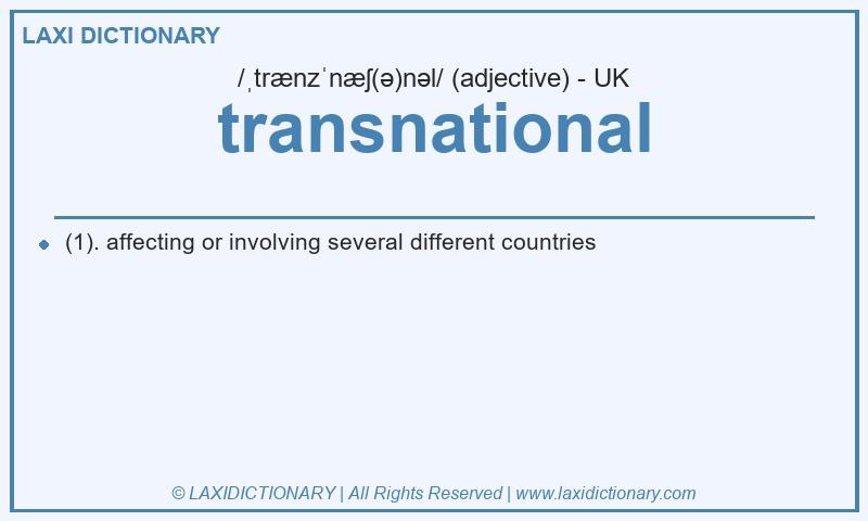 Definition transnational in British English