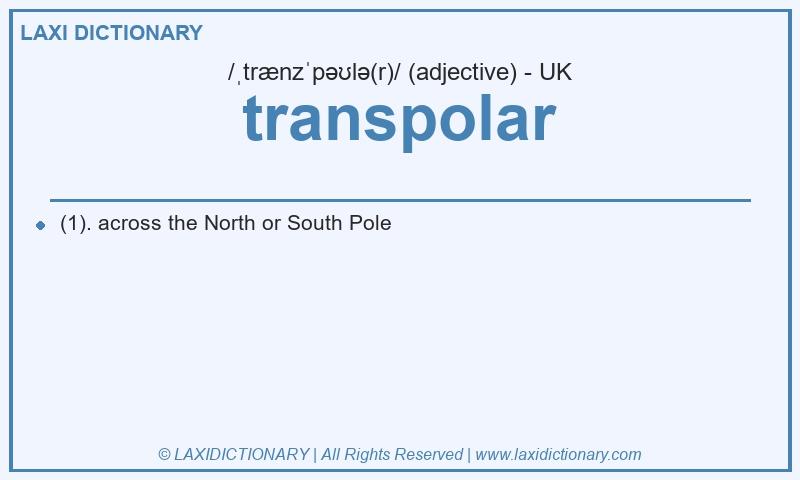 Definition transpolar in British English