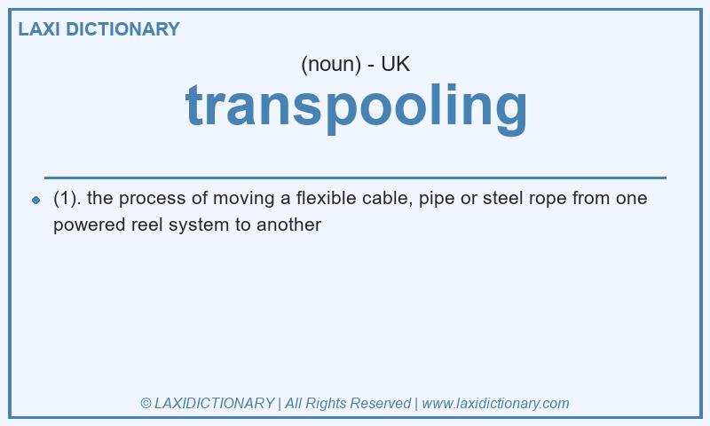 Definition transpooling in British English