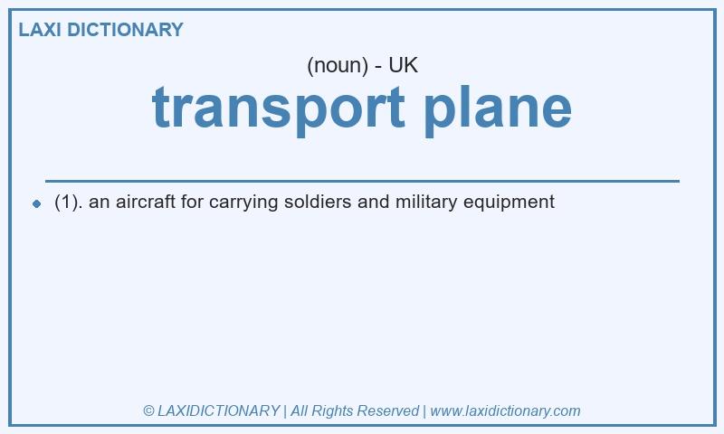 Definition transport plane in British English