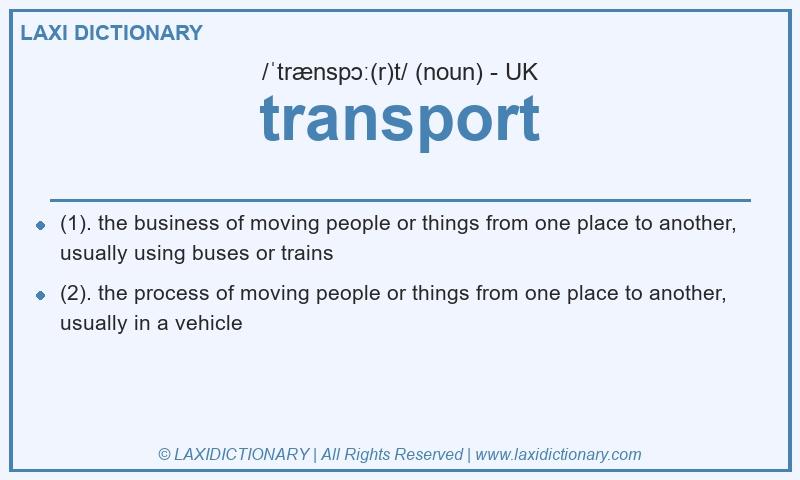 Definition transport in British English