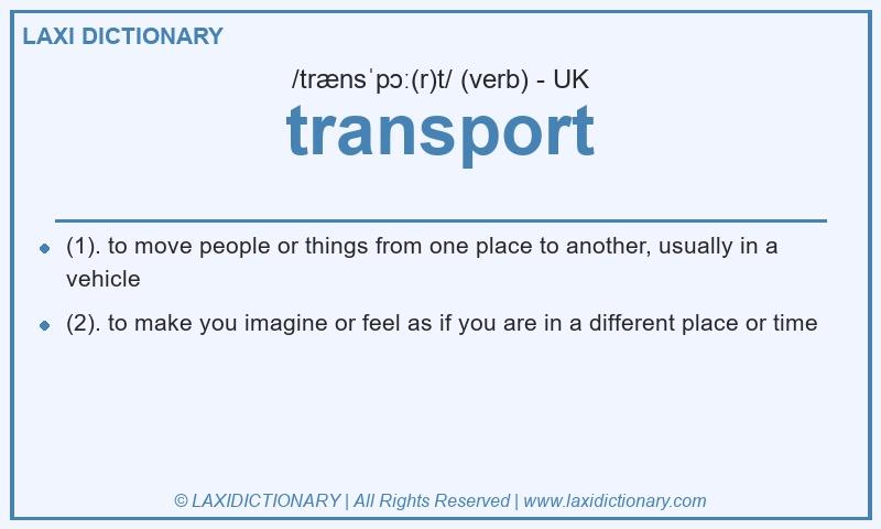 Definition transport in British English
