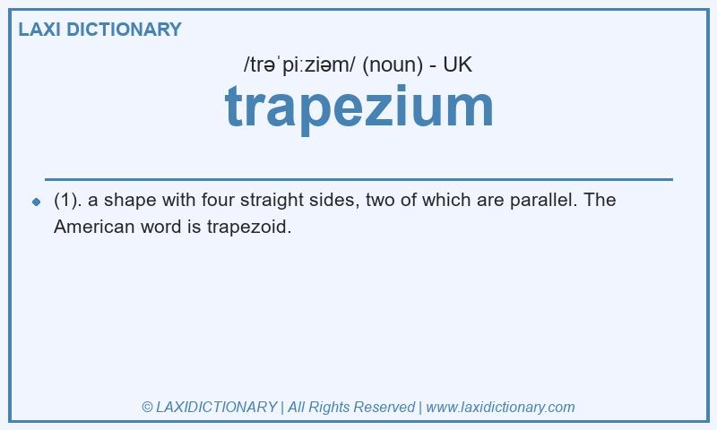 Definition trapezium in British English