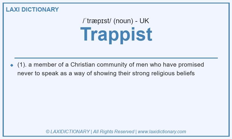 Definition Trappist in British English