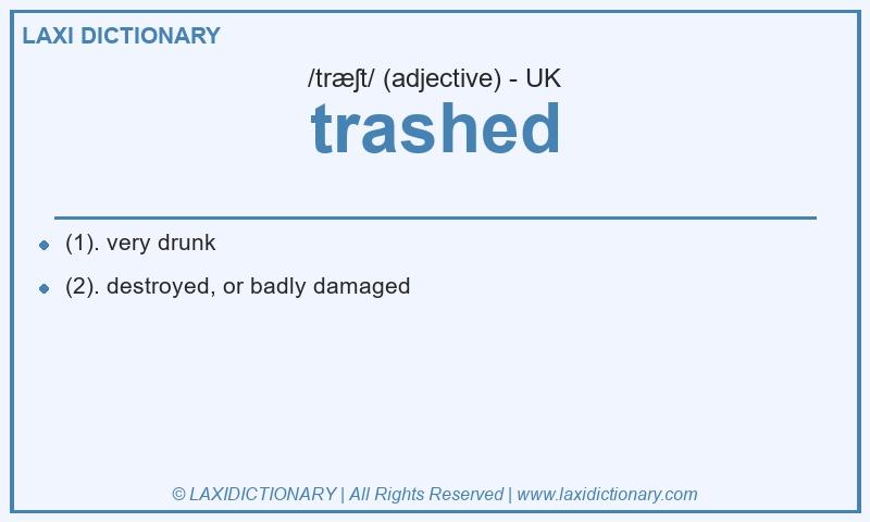 Definition trashed in British English