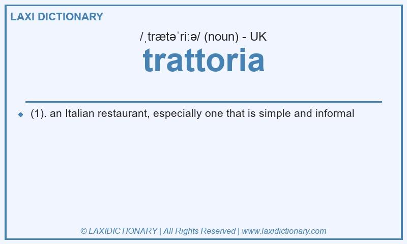 Definition trattoria in British English