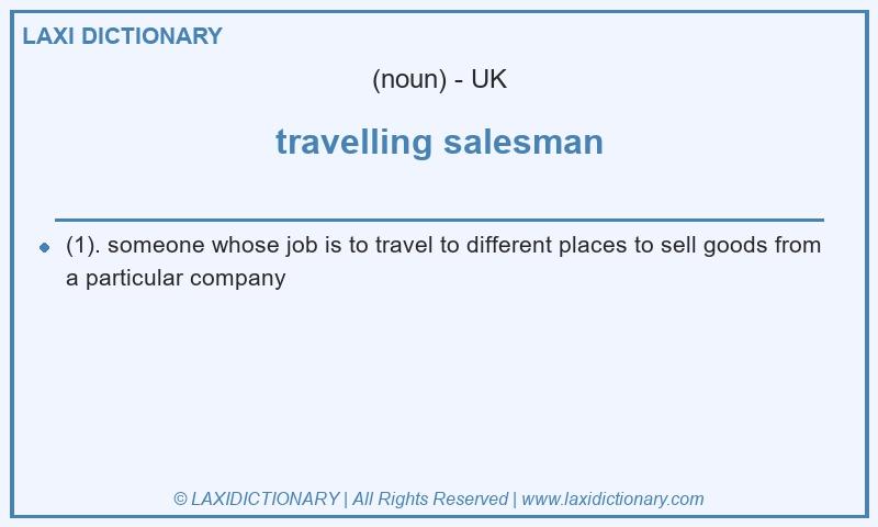 Definition travelling salesman in British English