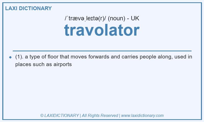 Definition travolator in British English