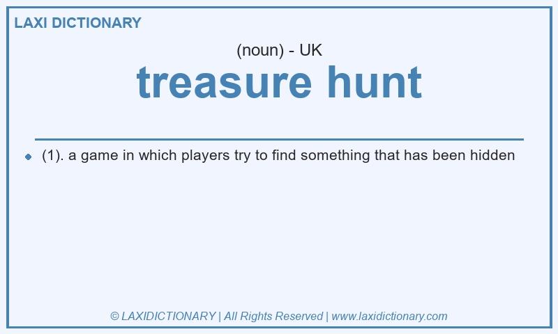 Definition treasure hunt in British English