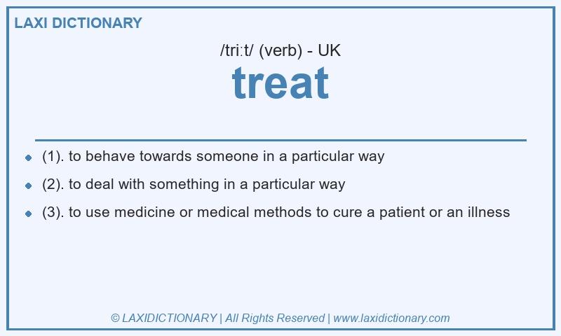 Definition treat in British English