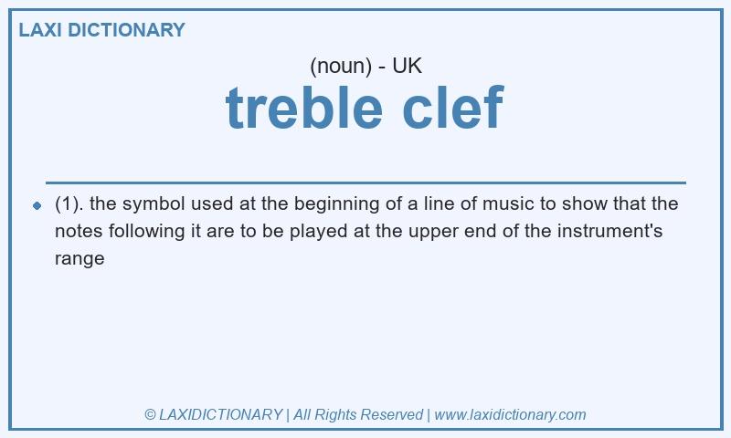 Definition treble clef in British English