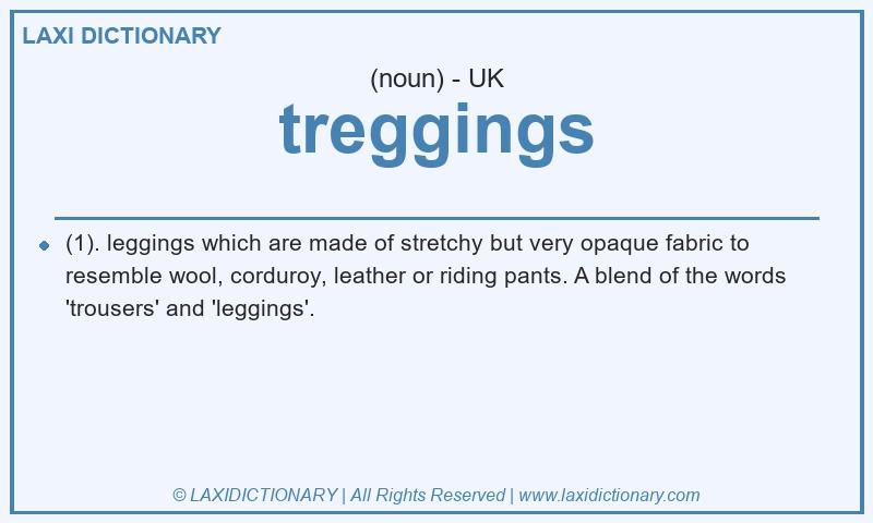 Definition treggings in British English