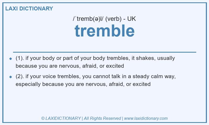 Definition tremble in British English