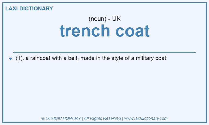 Definition trench coat in British English