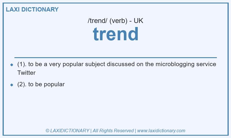 Definition trend in British English