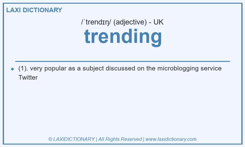 Definition trending in British English