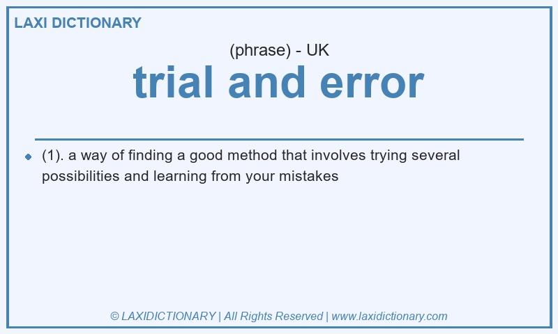 Definition trial and error in British English