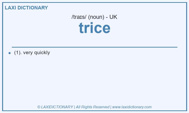 Definition trice in British English