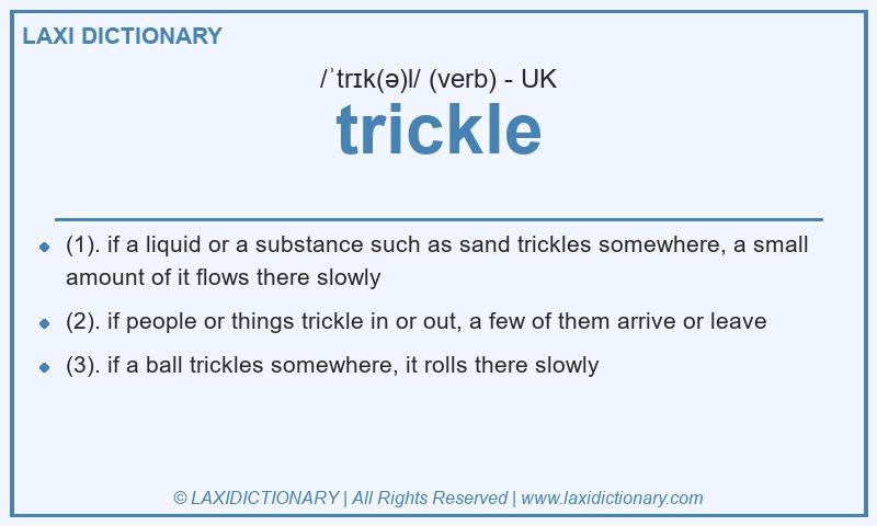 Definition trickle in British English