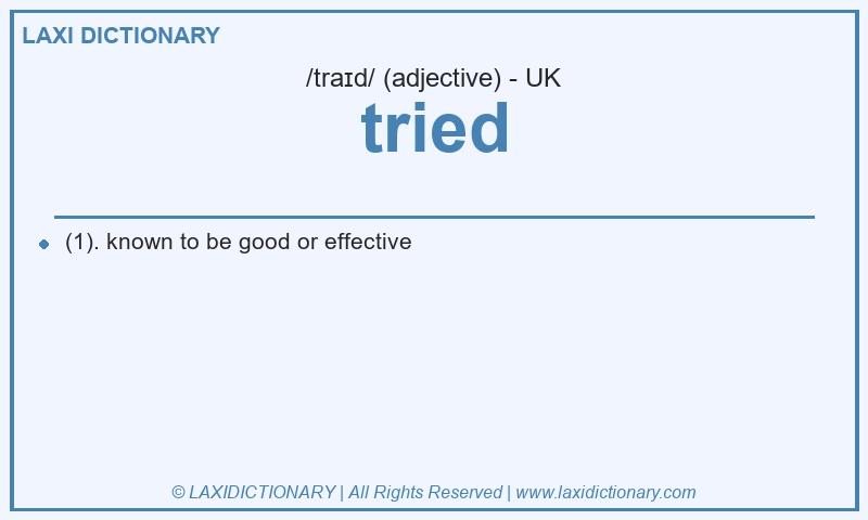 Definition tried in British English