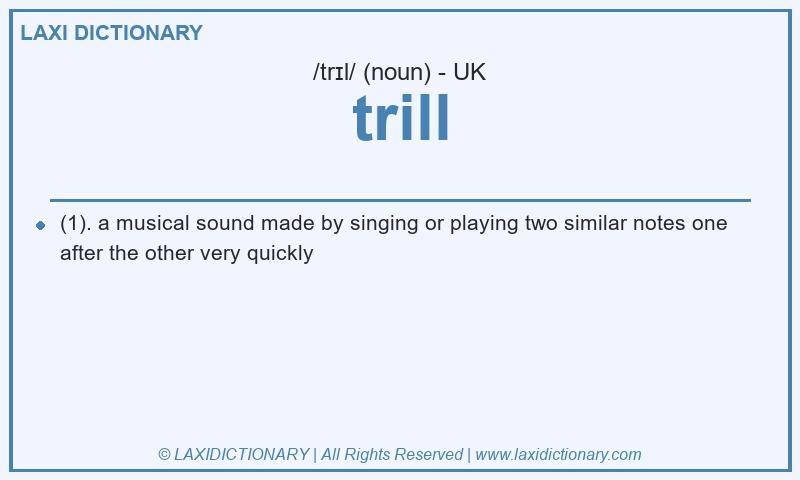 Definition trill in British English
