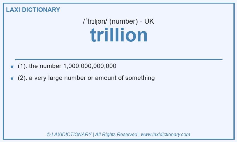 Definition trillion in British English