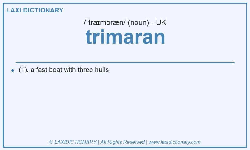 Definition trimaran in British English