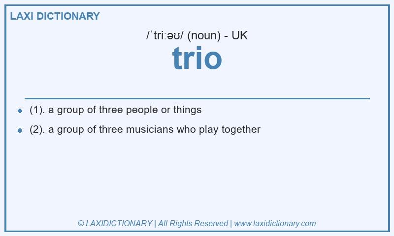 Definition trio in British English