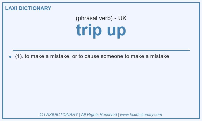 Definition trip up in British English