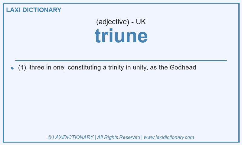 Definition triune in British English