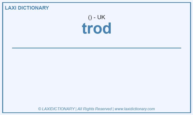 Definition trod in British English