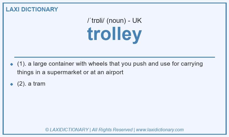 Definition trolley in British English