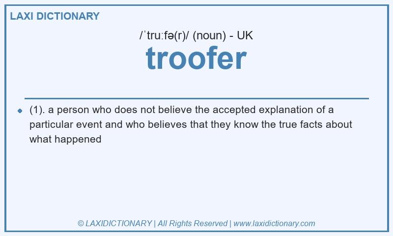 Definition troofer in British English