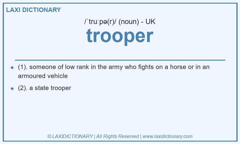 Definition trooper in British English