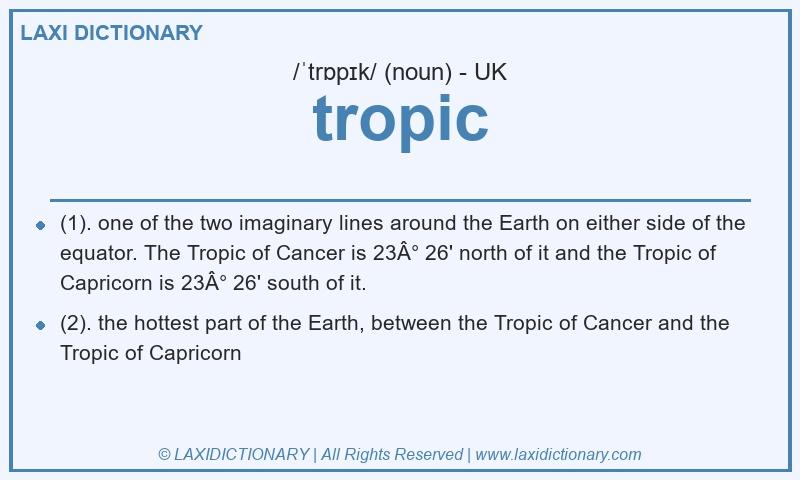 Definition tropic in British English