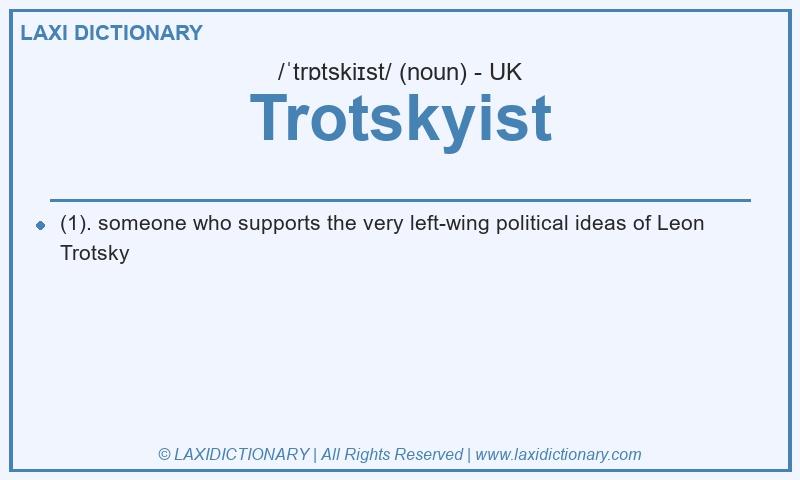 Definition Trotskyist in British English