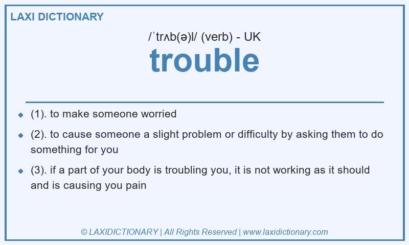 Definition trouble in British English