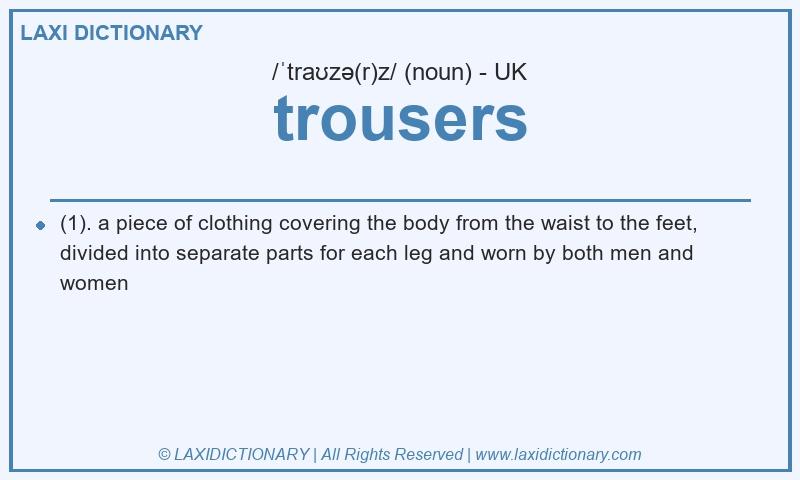 Definition trousers in British English