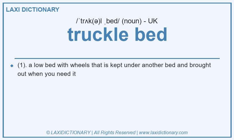 Definition truckle bed in British English