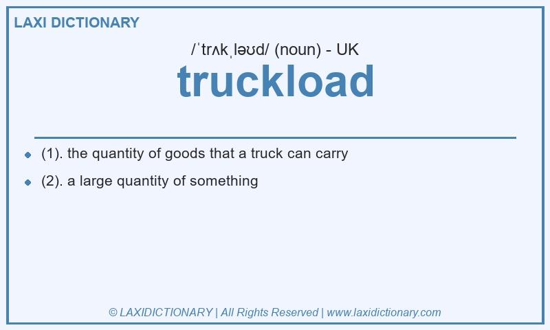 Definition truckload in British English