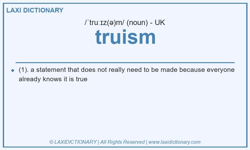 Definition truism in British English