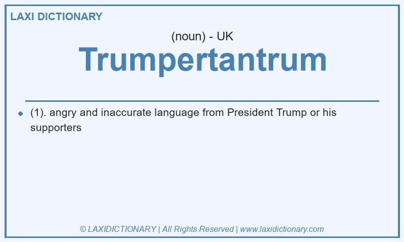Definition Trumpertantrum in British English